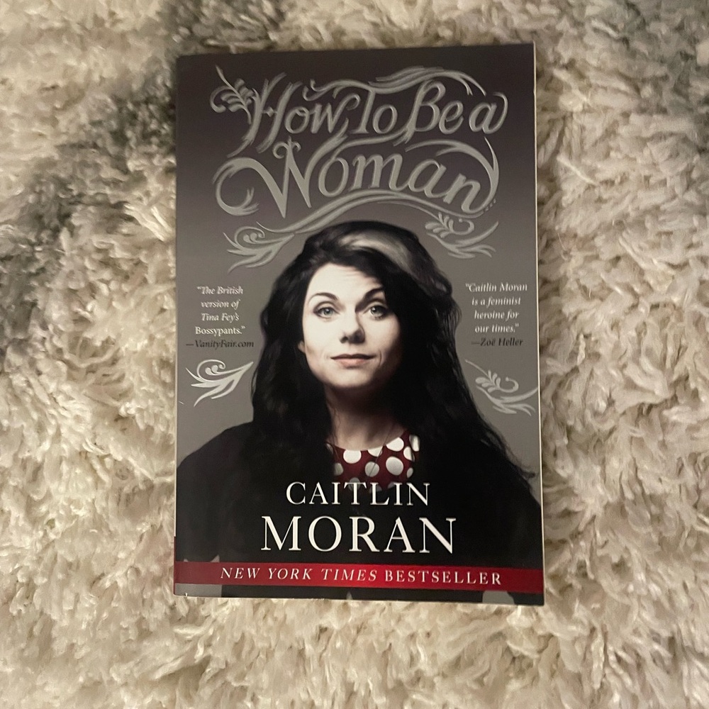 How to Be a Woman Paperback Book